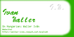 ivan waller business card